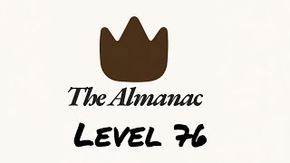 The Almanac Level 76 Walkthrough
