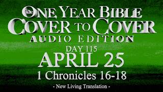 Day 115 | April 25 | Cover to Cover Bible Audio | 1 Chronicles 16-18