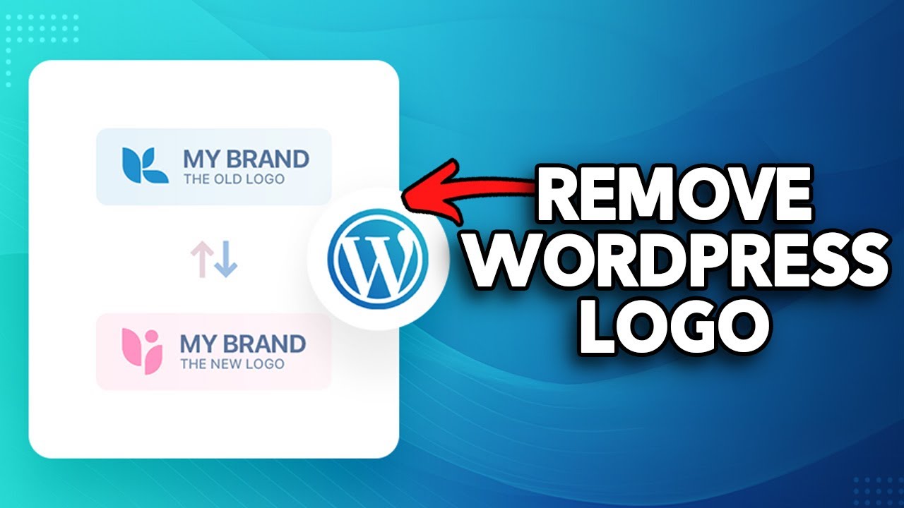 How to Remove WordPress Logo from Website (2026) - YouTube