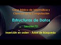 Ciencias de la Computación Lección 72 Estructuras de Datos Parte 5 Inserción -  Árbol de Búsqueda