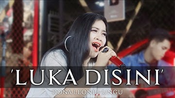 LUKA DISINI - DONA LEONE | Woww VIRAL Suara Menggelegar Lady Rocker Indonesia | SLOW ROCK