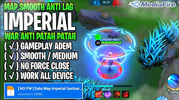 Map Imperial Santuary Smooth Adem | Map Smooth Anti Lag & Patah - Patah | Map Imperial Smoothies