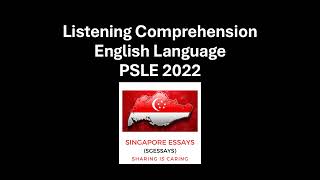 PSLE 2022 Listening Comprehension English Language - Full Audio