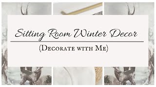 *NEW* 2023 COZY WINTER SITTING ROOM | DECORATE WITH ME | LIVING ROOM | INTERIOR STYLING