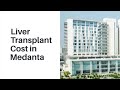 Liver transplant cost in medanta hospital medantathe medcity liver transplant