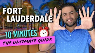 Living in Fort Lauderdale Florida EXPLAINED in 10 Minutes