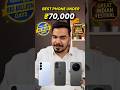 Best Smartphone Under 70000 in 2026 - Best Phone to Buy in Big Billion Days 2026