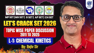 Chemical Kinetics | SET 2026 Preparation | Topic-Wise PYQ Discussion (2011–2025)  Mastery Begins! 🔥