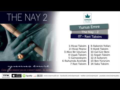 Yunus Emre / The Nay 2 - Rast Taksim (Official Lyrics Video)