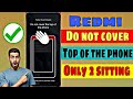 Don’t Cover the Earphone Area Problem Fix |How to Fix Don’t Cover the Earphone Area in Redmi Phones
