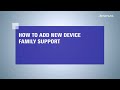 e² studio Tips: How to Add New Device Family Support