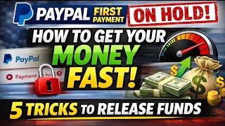 Paypal First Payment on Hold | How to Get Your Money FAST | 5 Tricks to Release Funds
