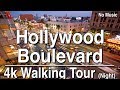 Night Walking Tour of Hollywood Boulevard  | 4K Dji Osmo | No Music