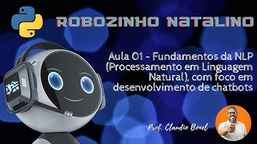 Aula 01 - Chatbots: Fundamentos da NLP (Processamento em Linguagem Natural)