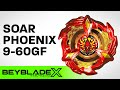 BEYBLADE X | Scopri il SOAR PHOENIX 9-60GF!!