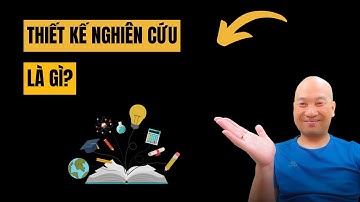 Thiết kế nghiên cứu là gì | TS.BS.Vũ Duy Kiên