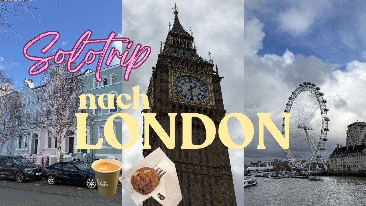 Solotrip nach London | allein aber nicht einsam