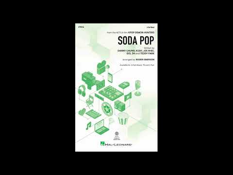 Soda Pop from KPOP Demon Hunters | 3-Part Mixed Choir | Arr. Roger Emerson - video from Sheet Music Direct