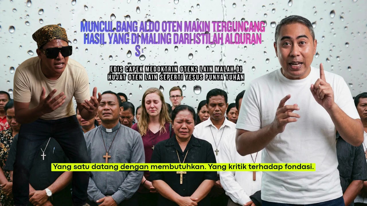 BANG ALDO MUNCUL BONGKAR PENIPUAN KRISTEN DOKTRIN EDIS MAKIN HANCUR No1 #debatlintasagama #alkitab
