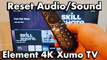 Element 4K Smart Xumo TV: How to Reset Audio/Sound  (Fix Audio Issues, No Sound, Delayed, Echoing)