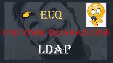 LDAP for End User Authentication - Quarantine Access CISCO Email Security Appliance - ESA