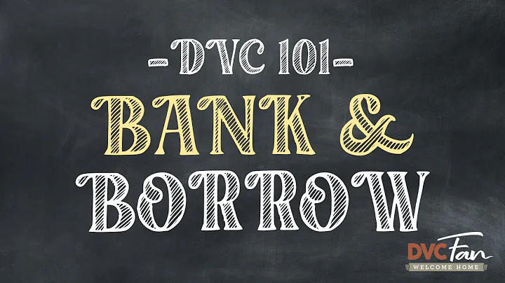 DVC 101: Banking, Borrowing and Using Your Disney Vacation Club Points