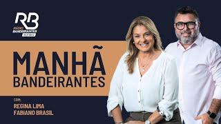 Manhã Bandeirantes com Regina Lima e Fabiano Brasil (21/05/2024)