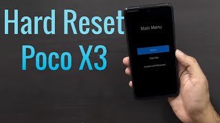 Hard Reset Poco X3 | Factory Reset Remove Pattern/Lock/Password (How to Guide)