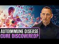 Autoimmune Disease Cure Discovered?