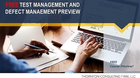 Free Preview  Software Test Execution & Defect Management  Course