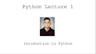 Introduction to Python - Lecture 1