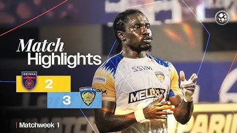 Match Highlights | Odisha FC 2-3 Chennaiyin FC | MW 1 | ISL 2024-25 Dls game highlights