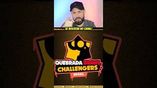 BRAWL STARS Challengers e Quebrada Brawl Challengers BRASIL! #BrawlStars #bsc26 #brawlchallengers