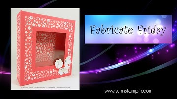 Fold Flat Window Box featuring Stampin