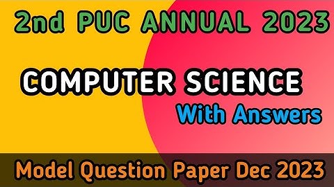 2nd PUC COMPUTER SCIENCE 2023 Solved Model Question Paper