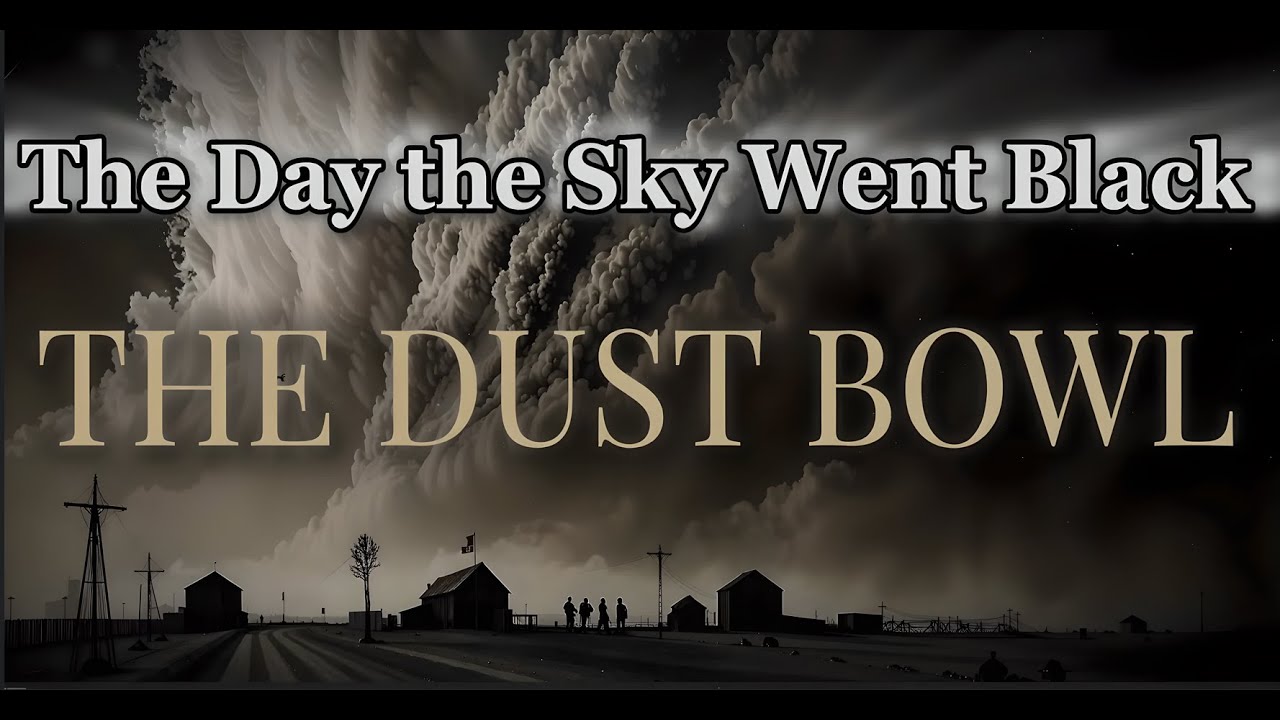 The Dust Bowl: When the Sky Went Black | America's Greatest Environmental Disaster