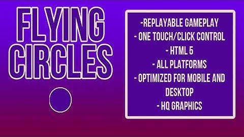 Flying Circles | HTML5 Game (capx) | Codecanyon Scripts and Snippets
