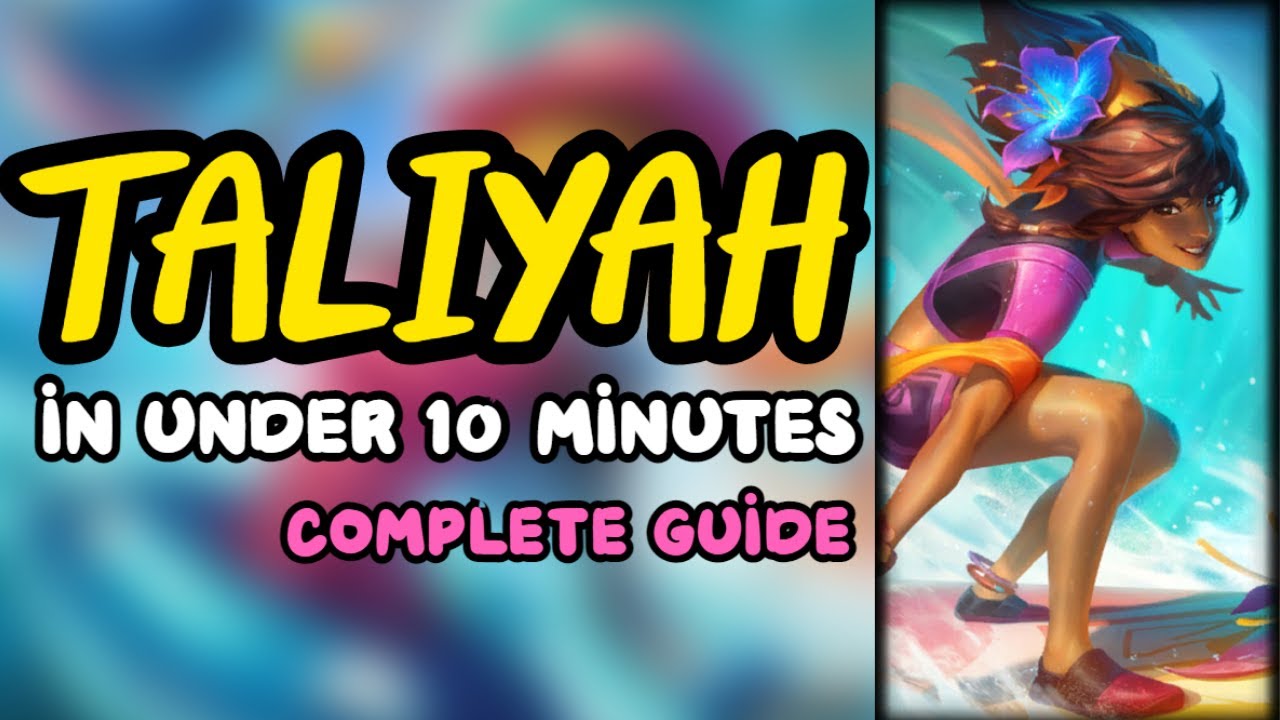 Complete Taliyah Guide in Under 10 Minutes (ALL LANES) Season 11
