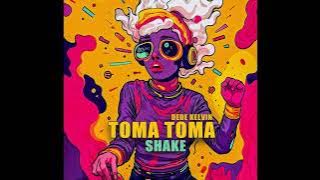 TOMA TOMA SHAKE