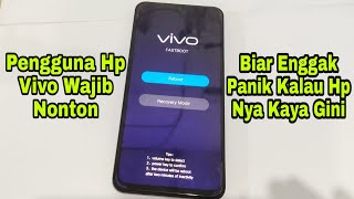 Cara Mengatasi Hp Vivo Fastboot Mode / Recovery Mode Tidak Mau Masuk Menu screenshot 4