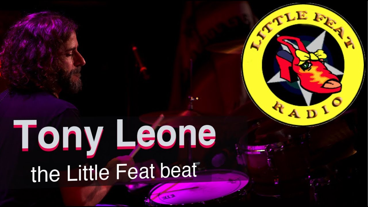 Tony Leone and Little Feat NEWS! - YouTube