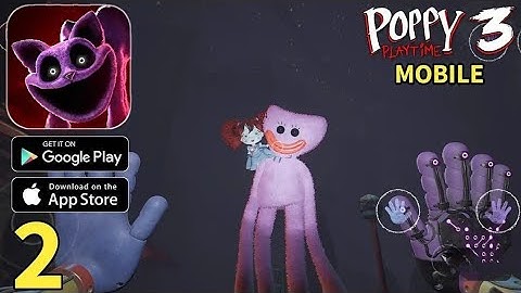 welcome to the school Poppy Playtime Chapter 3 Mobile Gameplay Walkthrough Part 2 - School