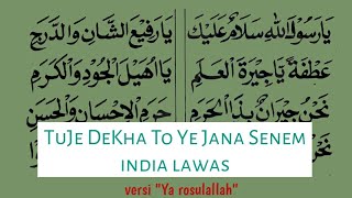 tujedeka toyejana sanam versi sholawat dibaiyah| ya rosulallah salamun alaik.