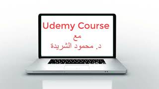 Udemy Courses with Dr. Mahmood A. Al-Shareeda