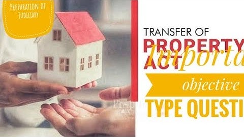 Transfer of Property Act #Objective types questions 2nd session 5th video #Questions 106- 114 #tpa