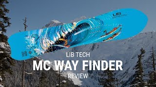 Lib Tech MC Way finder 2019 Snowboard Rider Review - Tactics