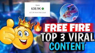 FREE FIRE TOP 3 VIRAL😱 CONTENT IN 2024 | 110% your video was viral #ff #ffnew #freefire #video #omg