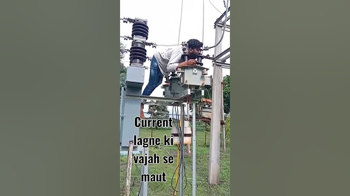 current lagne ki vajah se Insan kis part per maut isliye bache aur surakshit rahe