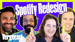Spotify's redesign, streaming boxes suck, Gigi Sohn withdraws from FCC nomination | The Vergecast