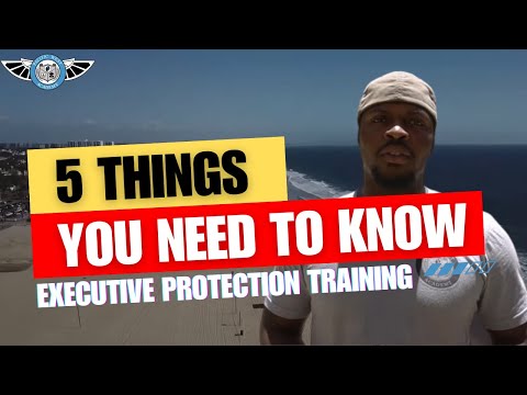 The Top 5 Things You Learn in an Executive Protection Program